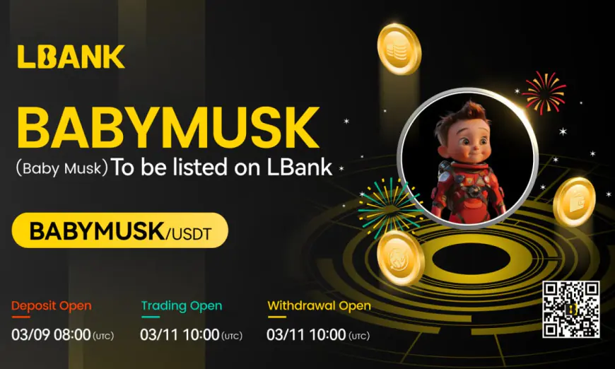 LBank Exchange Will List Baby Musk (BABYMUSK) on March 11, 2024