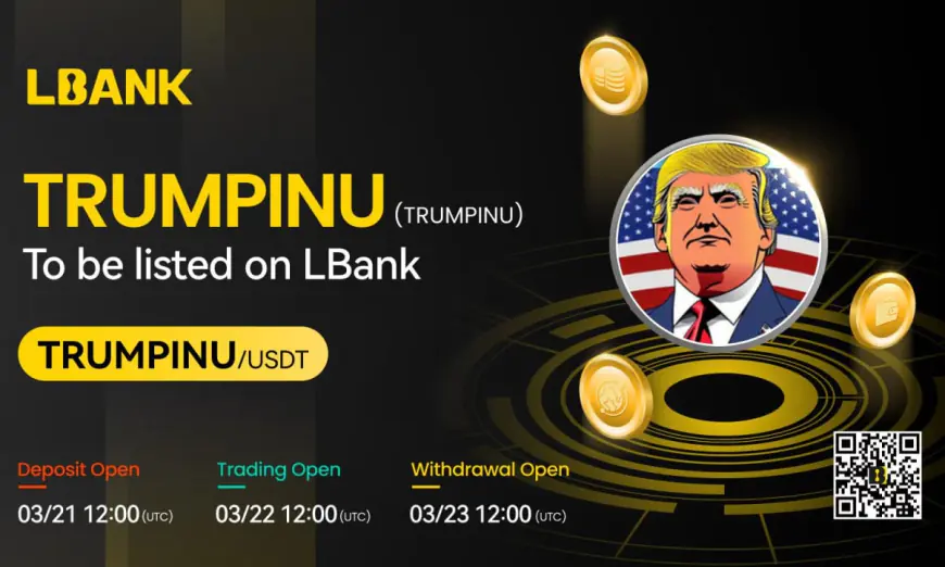 LBank Exchange Will List Trump Inu (TRUMPINU) on March 22, 2024