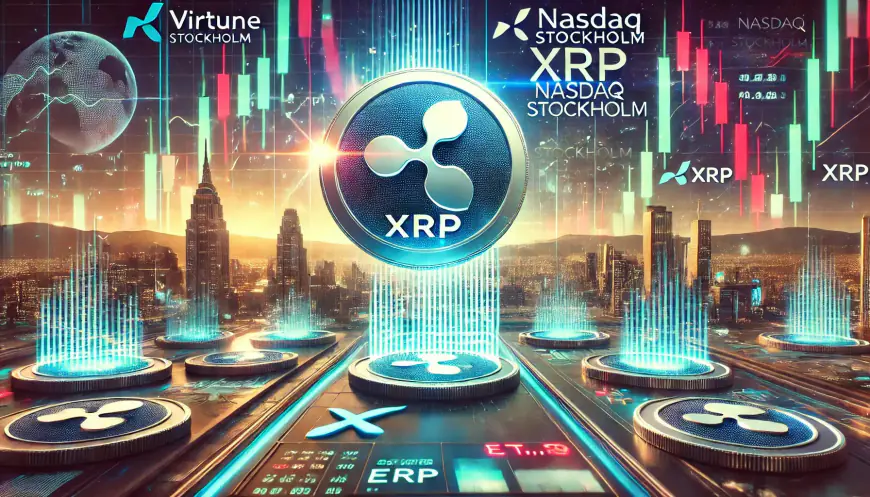 Ripple News: XRP Investment Opportunity Expands with Virtune’s Nasdaq Stockholm ETP Launch