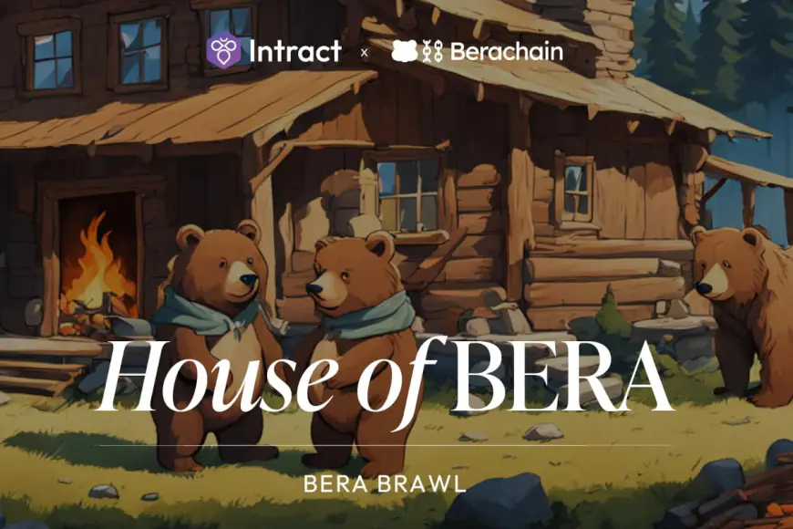 Berachain & Intract – Bera Brawls Quest