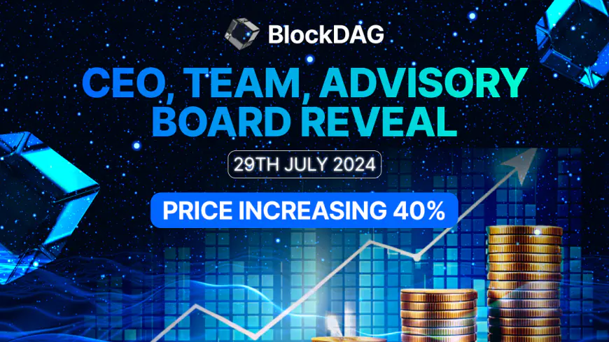 Solana Traders Get Hyped with BlockDAG Team Reveal On July 29; Notcoin Rockets 1400%, Blowing Price Predictions