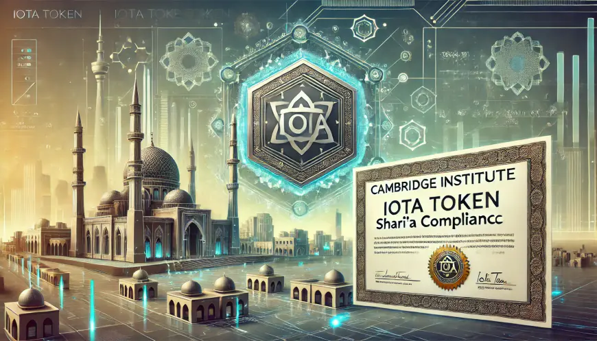 IOTA Token Achieves Shari’a Compliance, Certified by Cambridge Institute