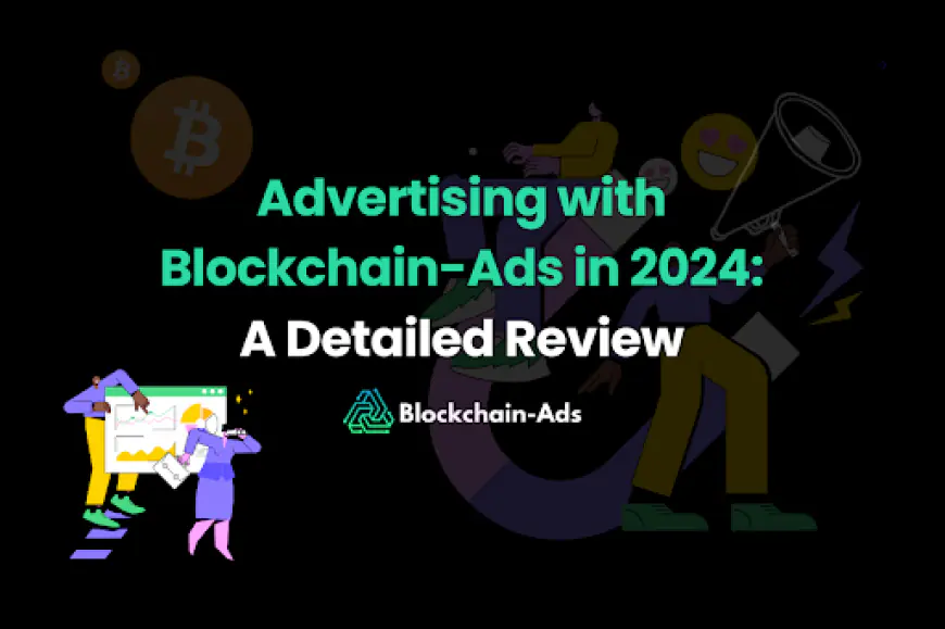 Blockchain-Ads Review: Best Crypto Ad Network?