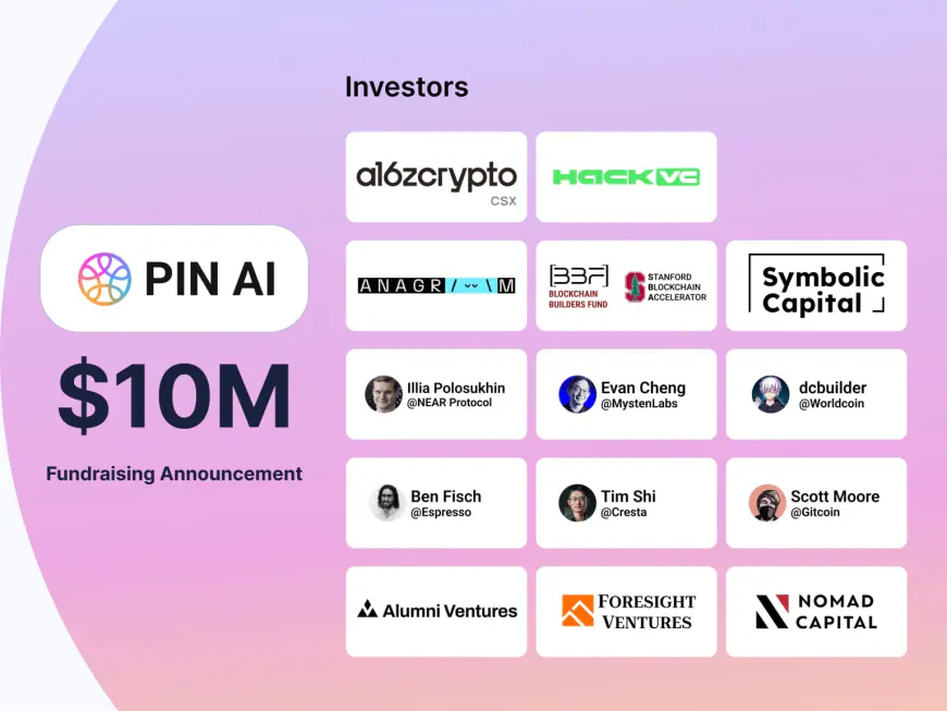 PIN AI secures $10M from a16z CSX, Hack VC, and All-Star angels to launch open platform for personal AI