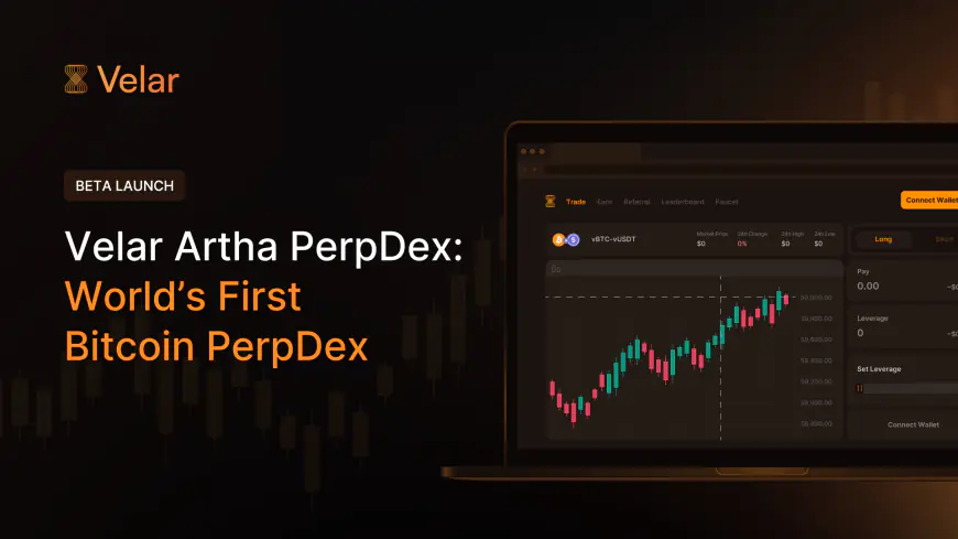 Velar Announces the Beta Launch of Velar Artha as World’s First Bitcoin PerpDex