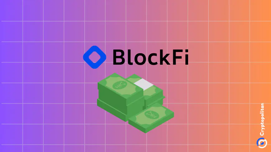 Is Blockfi repaying creditors soon? – Receives $250M from Coinbase