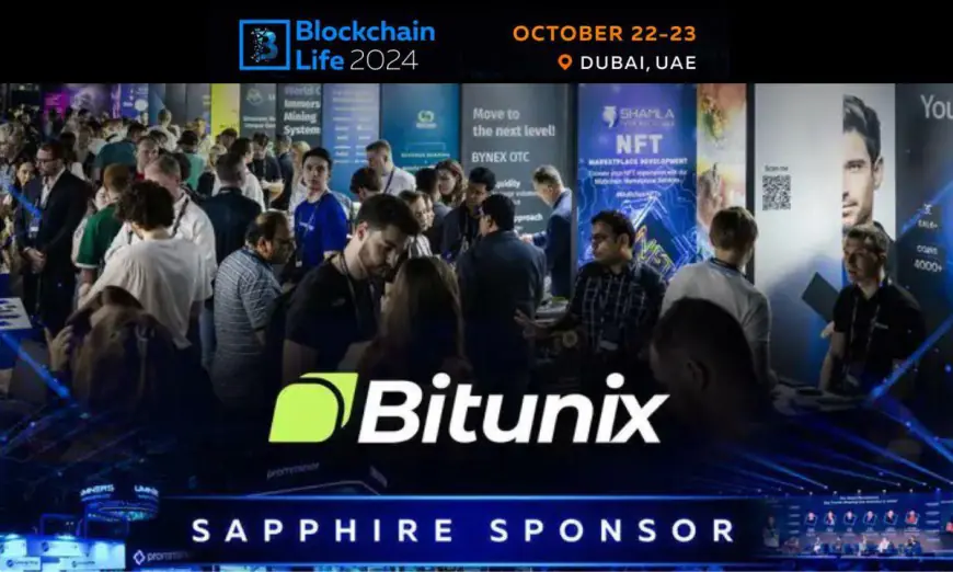 Blockchain Life 2024 Locks in Bitunix, Strengthening Its Lineup of Sponsors