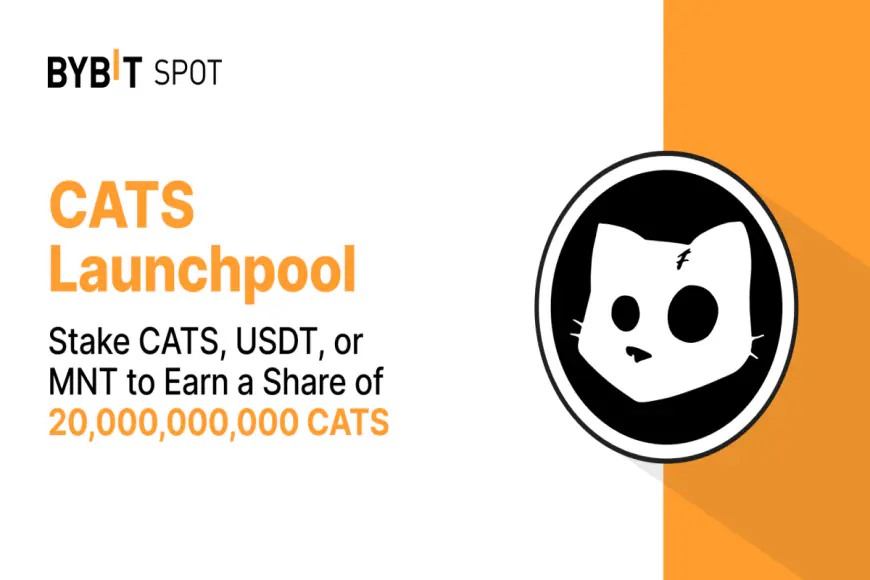 Earn Rewards with СATS Launchpool on Bybit: Stake CATS, USDT, or MNT