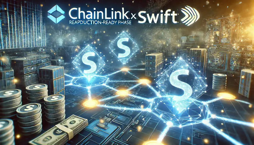 Chainlink and SWIFT Integration Reaches Production-Ready Phase for Blockchain Payments