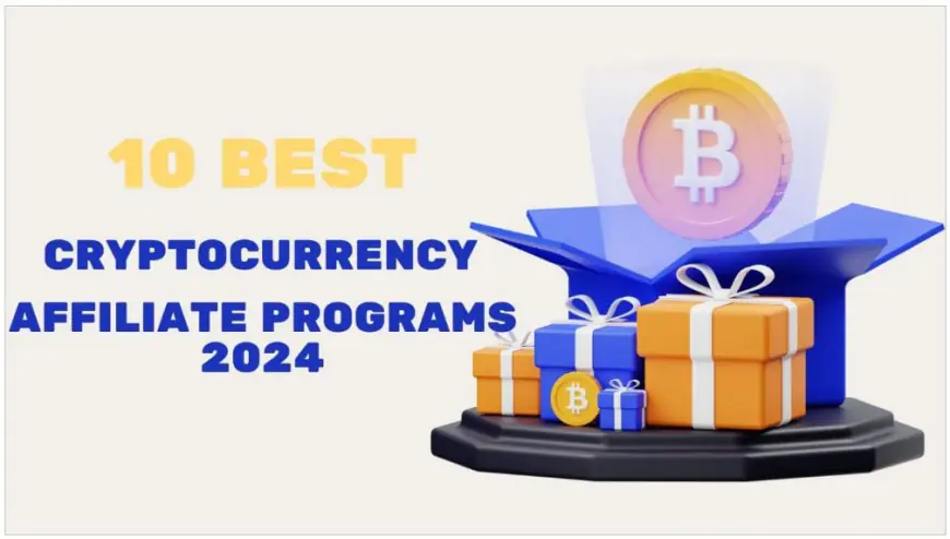 10 Best Cryptocurrency Affiliate Programs of 2024 – Earn Passive Income