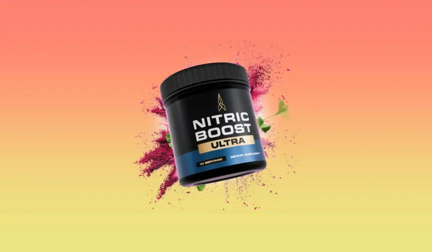 Nitric Boost Ultra Reviews: What Happened When I Tried Nitric Boost Ultra for 30 Days?