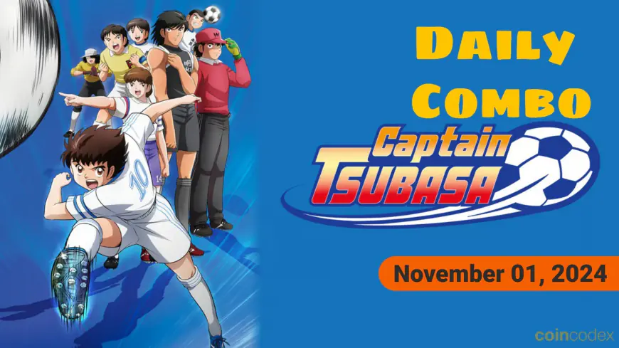 Captain Tsubasa Daily Combo – November 01, 2024