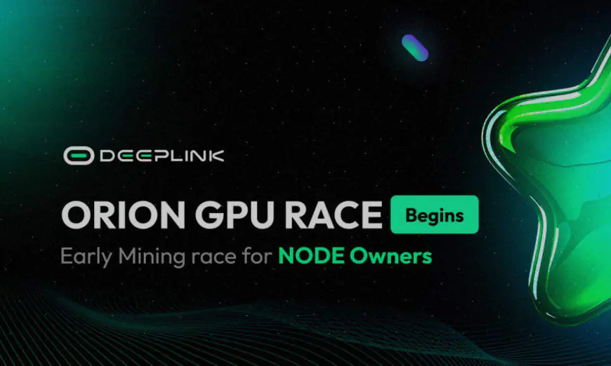 DeepLink Protocol to Launch Orion GPU Race – with $9M worth DLC Prize Pool