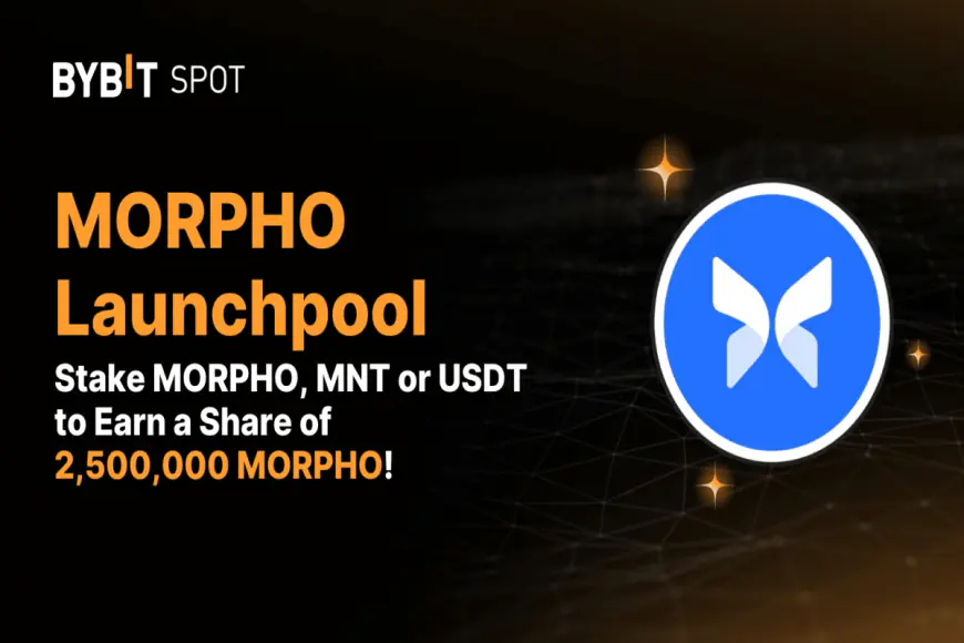 Morpho Launchpool on Bybit: Stake Morpho, MNT or SWELL