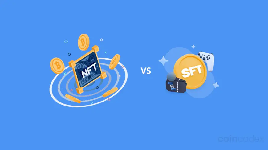 NFT vs SFT: Everything You Need to Know