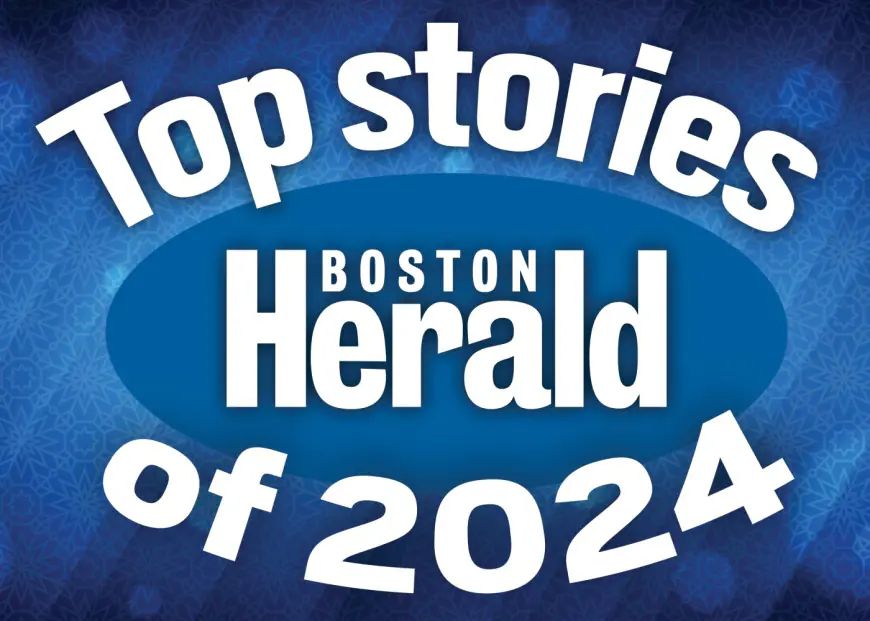 Top 10 stories from the Boston Herald in 2024