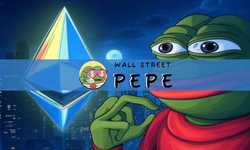 Ethereum Price Jumps 11% While ERC20 Token Wall Street Pepe Presale Tops $68M Ahead of Exchange Launch